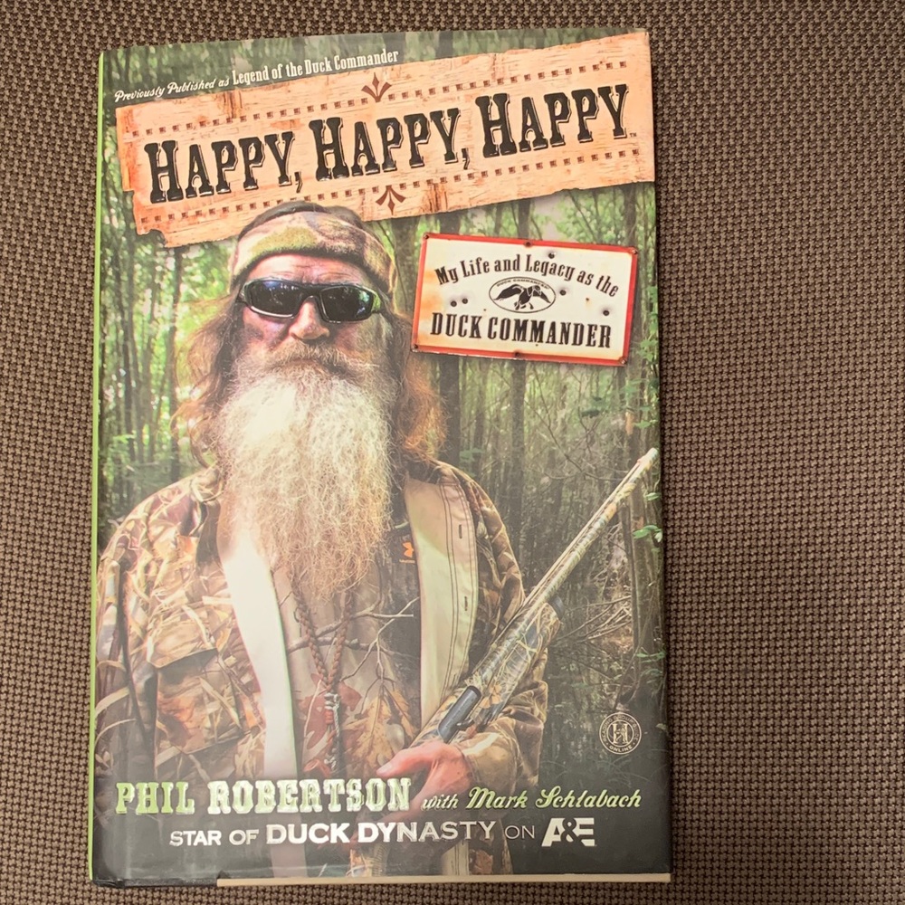 Happy, Happy, Happy Hardback Book by Phil Robertson EUC